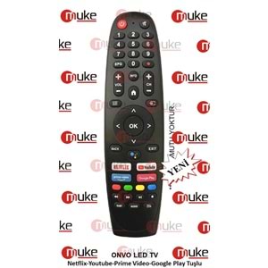 MUKE ML0400 ONVO NETFLIX-GOOGLE PLAY PRIME-YOUTUBE TUŞLU SMART TV KUMANDASI