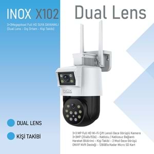INOX X102 3+3 DUAL LENS WİFİ KAMERA HİEASY
