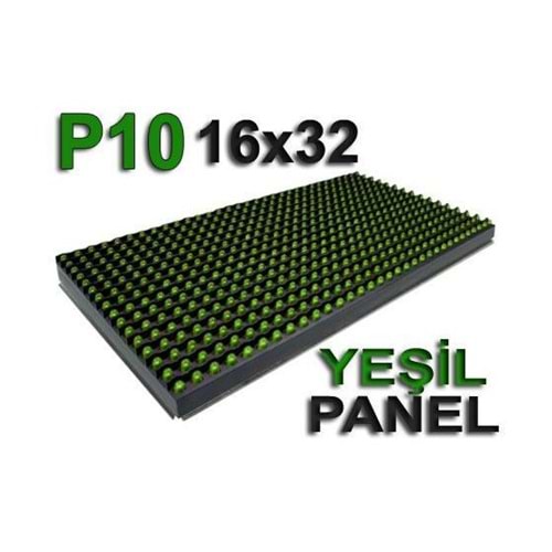 LED PANEL P10 YEŞİL (16X32)